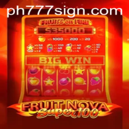 Explore the Exciting World of FruitNovaSuper100